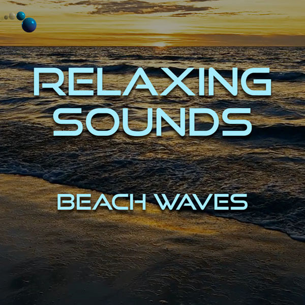 Relaxing beach wave sounds